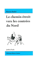Chemin étroit vers les contrées du Nord (Le)